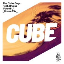 The Cube Guys – Found U Feat. Bholsa