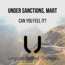Mart, Under Sanctions – Can You Feel It?