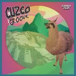 JUCAGROOVE – Cuzco Groove