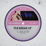 Paul Harrison (UK) – The Break Up EP