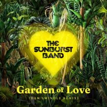 The Sunburst Band, Dave Lee – Garden Of Love (Dam Swindle Remix)