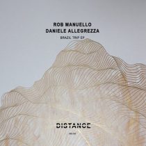 Rob Manuello, Daniele Allegrezza – Brazil Trip EP