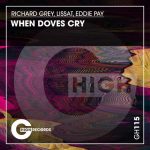 Richard Grey, Lissat, Eddie Pay – When Doves Cry