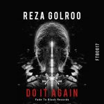 Reza Golroo – Do It Again