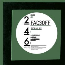 FAC3OFF – Betrail EP