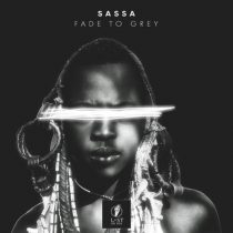 Sassa – Fade to Grey