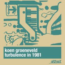 Koen Groeneveld – Turbulence In 1981