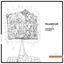 Pambouk – Hopeless Words