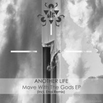 Another Life – Move With The Gods EP