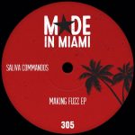 Saliva Commandos – Making Fuzz EP