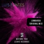Luis Fontes – Lombarda (Original Mix)