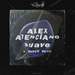 Alex Atenciano – Suave