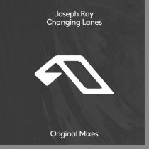 Joseph Ray – Changing Lanes