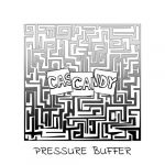 Cascandy – Pressure Buffer
