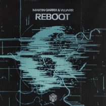 Martin Garrix, VLUARR – Reboot – Extended Mix