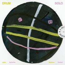 Matthew Herbert, Julian Sartorius – Drum Solo