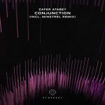 Zafer Atabey – Conjunction (Incl. Minstrel Remix)