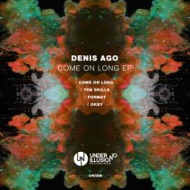 Denis Ago – Come On Long EP
