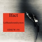lefthandsoundsystem – Ifact