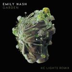 Emily Nash – Garden (KC Lights Remix – Extended)