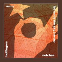 Notches – Let Me Is the Sky | No One