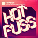 Hey Dan – Miniskirt EP