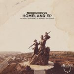 Nurogroove, Zaba – Homeland EP