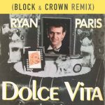 Ryan Paris – Dolce Vita (Block & Crown Remix)