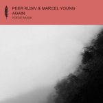 Peer Kusiv, Marcel Young – Again