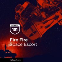 Fire Fire – Space Escort