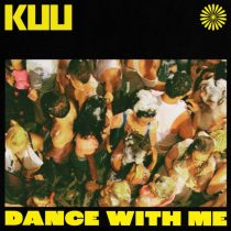 Riton, Alex Metric, KUU – Dance With Me (Extended)