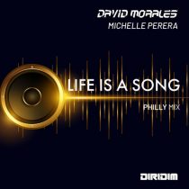 David Morales, Michelle Perera – Life Is a Song (Philly Mix)
