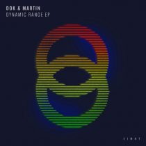 Dok & Martin – Dynamic Range EP