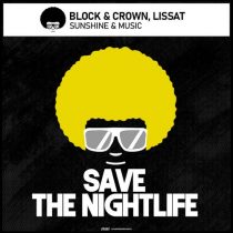 Block & Crown, Lissat – Sunshine & Music