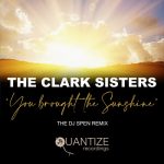 The Clark Sisters, DJ Spen – You Brought The Sunshine (The DJ Spen Remix)
