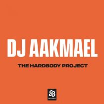 DJ Aakmael – The Hardbody Project