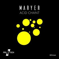 Maryer – Acid Chant