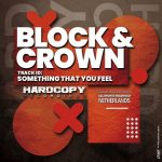 Block & Crown – Something That You Feel