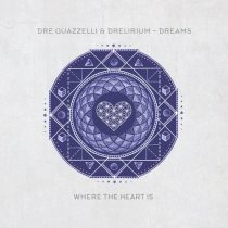 Dre Guazzelli, Drelirium – Dreams