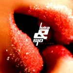 Luka, Sio – Just a Taste