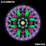 Classmatic – Toma Dale