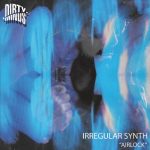 Irregular Synth – Airlock
