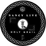 NANCY Live – Holy Grail