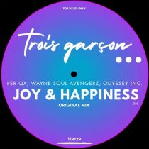 Per QX, Odyssey Inc., Wayne Soul Avengerz – Joy & Happiness