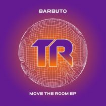 BARBUTO – Move The Room EP