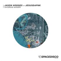 Jason Hodges, Jesusdapnk – Daydream Murder
