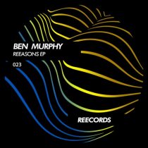 Ben Murphy – Reeasons