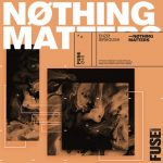 Enzo Siragusa – Nothing Matters