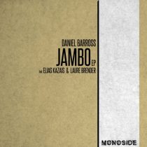 Elias Kazais, Daniel Barross – Jambo EP