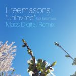 Freemasons – Uninvited (Mass Digital Remix)